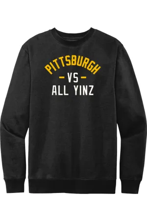 Pittsburgh Vs All Yinz - Crewneck Sweatshirt
